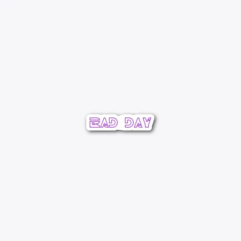 Bad Day